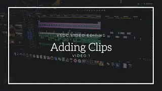 Adding Clips to VSDC