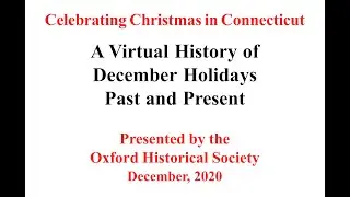 Connecticut Christmas History pt1