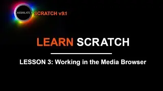 Learn Scratch - Lesson 3 - Working in the Media Browser