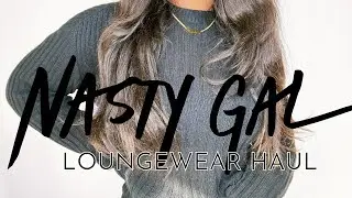 FALL LOUNGEWEAR HAUL | NASTY GAL HAUL
