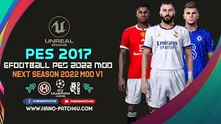 PES 2017 Full Mod eFootball PES 2022 V1 - Download & Install
