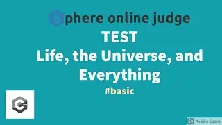 SPOJ | TEST - Life, the Universe, and Everything | Code and explanation in 2 mins 