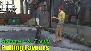 GTA V - Mission Series - Strangers & Freaks - Mission #6 - Pulling Favors - My Gaming Mania.