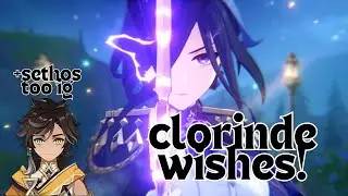 clorinde and sethos wishes! | Genshin wishes!