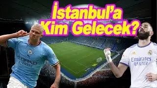 UEFA Şampiyonlar Ligi  Finaline İstanbul'a Kim Gelecek?  Manchester City vs Real Madrid