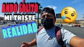 TRISTE mi vida VIVIENDO solo en TIJUANA😢 extraño mi familia