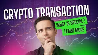 Understanding Crypto Transactions as a Beginner