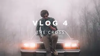 Vlog 04 | The Cross | NC