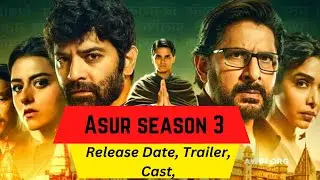 Asur season 3 Release Date | Trailer | Cast | Expectation | Ending Explained