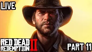 Red Dead Redemption 2 Live !! Part 11