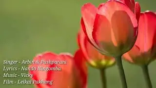 Karamna Nangbu - Leikai Pakhang - Arbin & Pushparani