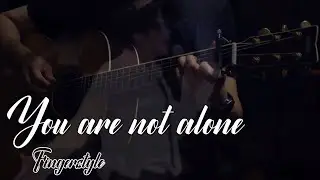 Michael Jackson - You are not alone  fingerstyle solo 