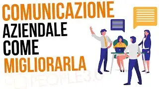 Comunicazione aziendale: i principi fondamentali per farla in modo efficace