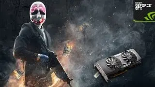 PayDay 2 on Evga Nvidia Geforce Gtx 960 2gb