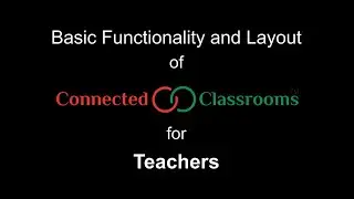 Basic Functionality and Layout  (for teachers)