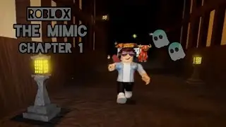 ROBLOX The Mimic Chapter 1 Gameplay