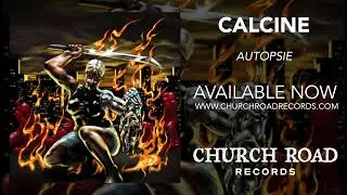 Calcine - Autopsie [Official audio]
