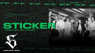 NCT 127 - Intro + Sticker (Award Show Perf. Concept)