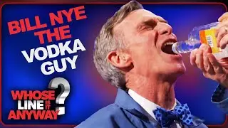 Drinking With Bill Nye | Whose Line Is It Anyway?