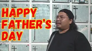 Pa, Happy Father's Day | Ninong Ry