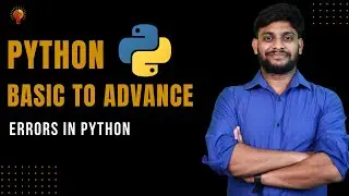 Errors in Python | Python Beginner to Advance  | Python Tutorial