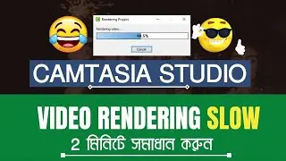 How to Fix Camtasia Video Rendering Slow | Fix Camtasia Video Rendering Stop and Video Editing Hang