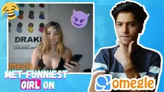 OMEGLE- THE FUN BEGINS | FUNNIEST GIRL ON OMEGLE [NEW]