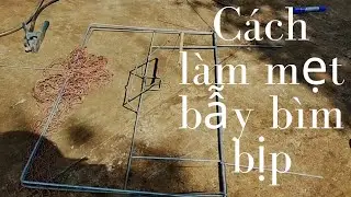 Cách làm mẹt bẫy bìm bịp & bẫy chim bìm bịp ( lip08)