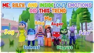 ME, RILEY And INSIDE OUT EMOTIONS Did This Trend!! 😍🔥✨ -Roblox trend 2024 | Aati Plays ★
