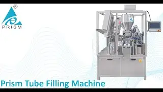 Prism Tube Filling Machine