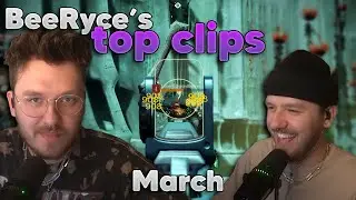 BeeRyce's top clips of the month | March 2023