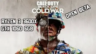 COD Black Ops Cold War BETA | ULTRA Settings| GTX 1060 6GB & Ryzen 5 3600x | ULTRAWIDE 2560x1080