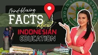 MIND-BLOWING FACTS ABOUT INDONESIAN EDUCATIONAL SYSTEM II Teacher Maegan
