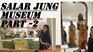 Historical place in Hyderabad . SALAR JUNG MUSEUM unique collection. @ vlog no9
