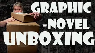 Graphic Novel - Unbox & Haul - 08-15-2024