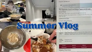 Summer Vlog~ Columbia (online)  Summer Camp, internship in Taipei, and more