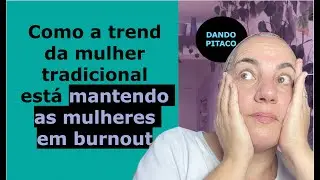 É energia feminina ou adoecimento? | Pitaco