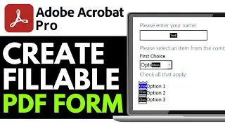 How To Create A Fillable PDF Form Adobe Acrobat Pro 2026 (FULL TUTORIAL)