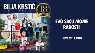 Bilja Krstić i Bistrik Orkestar - Evo Srcu Mome Radosti (18 Godina)