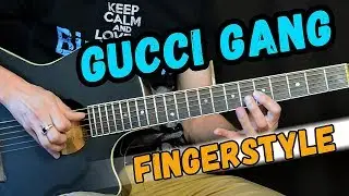 Lil Pump - Gucci Gang FINGERSTYLE guitar