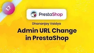 Admin URL change in PrestaShop 1 7 explained in Hindi
