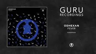 Odhexan - Fever [FREE DOWNLOAD]