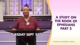 The Book of Ephesian, Part 2 | Minister Liz Daniels | Restoration Ministries Augusta