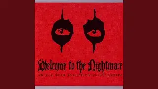 Welcome to My Nightmare