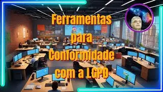 Doutor LGPD e as Ferramentas para conformidade com a Lei - Lirolla (DPO)
