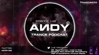 ANDY's Trance Podcast Episode 148 (08.07.2020) ☄️