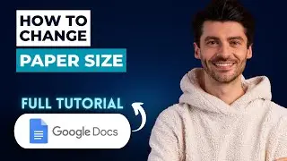 How to Change Paper Size in Google Docs [2026 Guide]