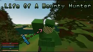 Unturned Short Story| Life of a Bounty Hunter