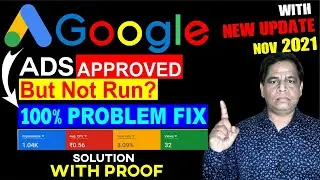 google ads approved but not running problem fix | google ads no impressions problem solve
