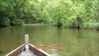 Spływ pychówkami po rzece Krutynia